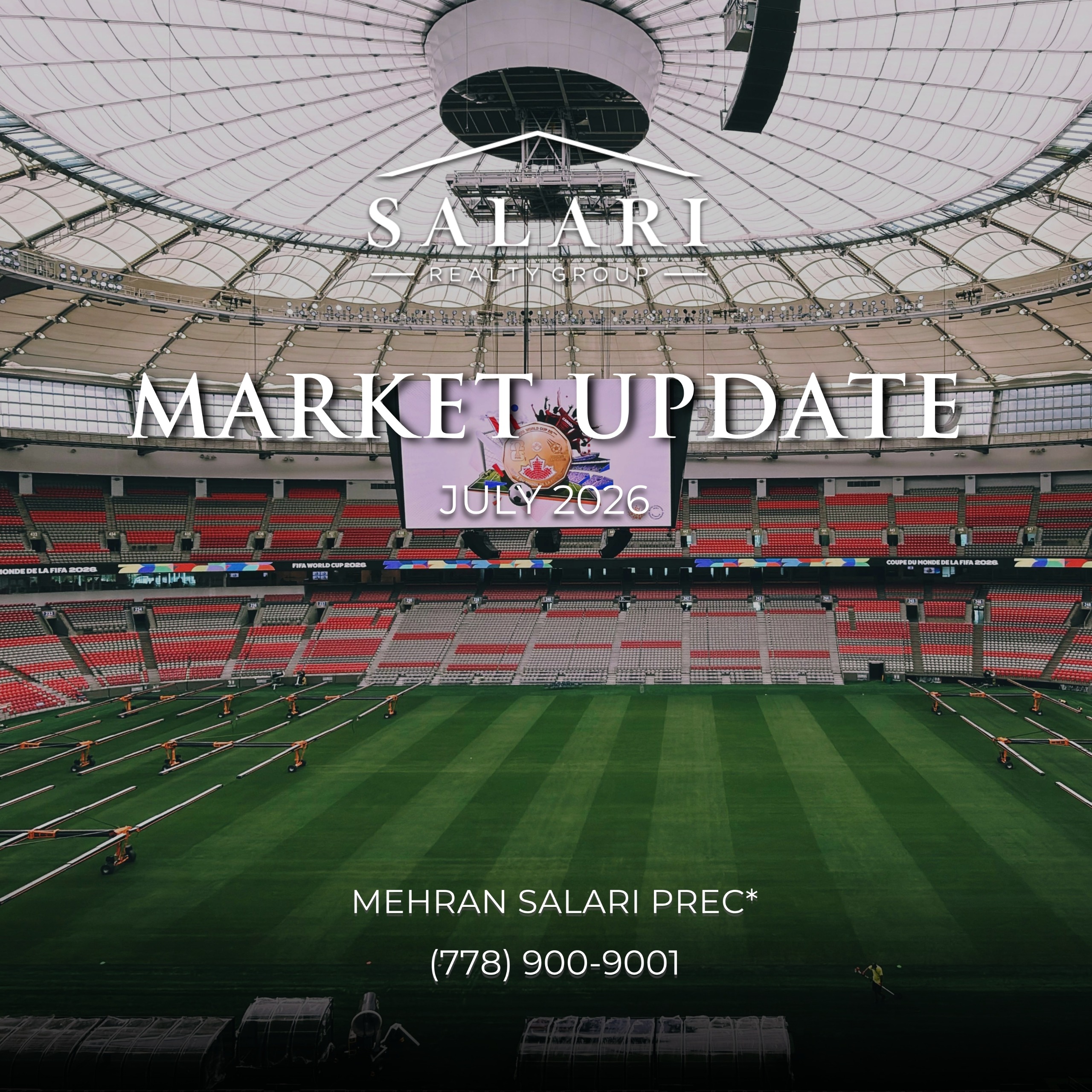 Vancouver Real Estate Market Update July 2026 - Buy & Sell houses, Condos and Townhouses in West Vancouver, North Vancouver and Coquitlam